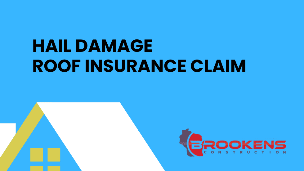 Hail Damage Roof Insurance Claim: Madison, Appleton, Milwaukee