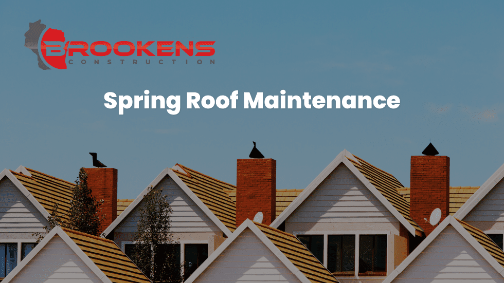 Spring Roof Maintenance Madison, Appleton, Milwaukee