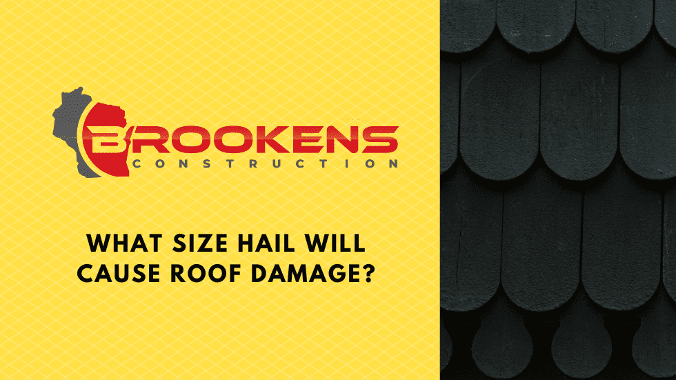 What size hail will cause roof damage?