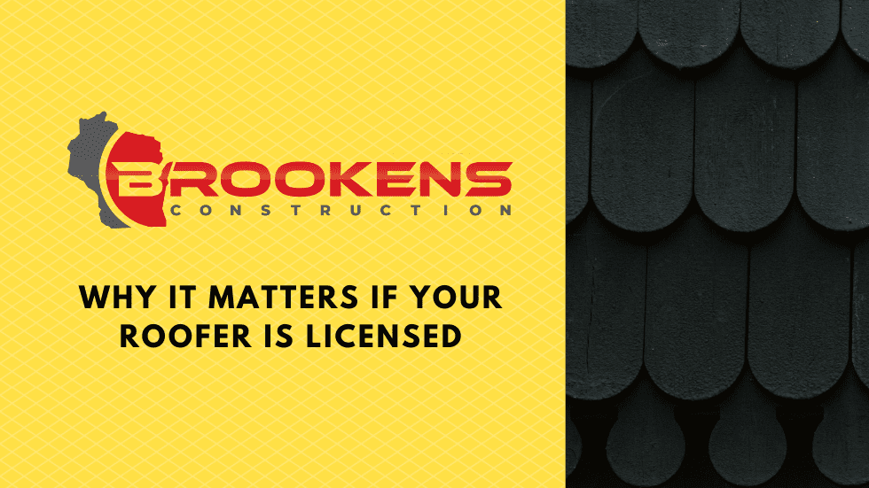 Why it matters if your contractor has a roofing license