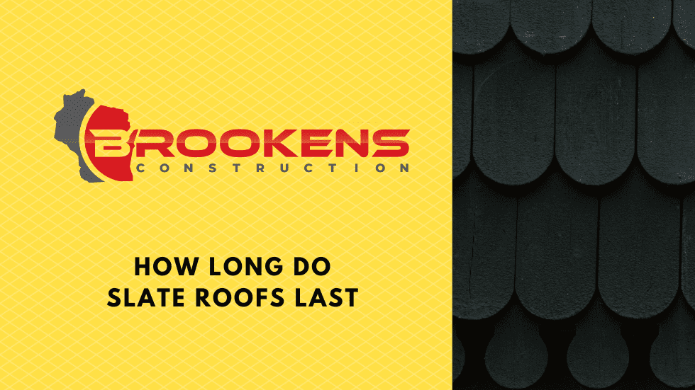 how long do slate roofs last